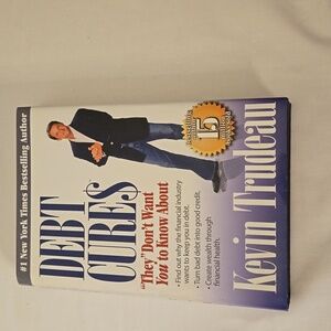 DEBT CURES "They" Don't Want You to Know About Kevin Trudeau